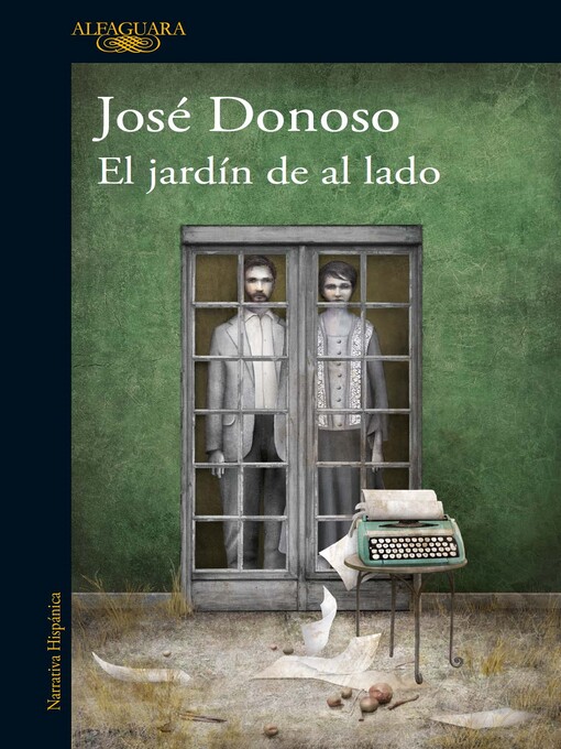 Title details for El jardín de al lado by José Donoso - Available